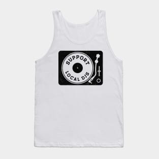 Vintage Support Your Local DJs Turntable // Vinyl Record Collector // Vinyl Junkie Music Lover C Tank Top